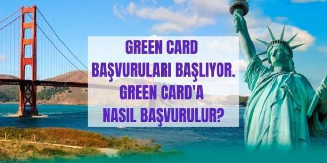 2021 Green Card Başvurusu (DV2021) | Green Card Başvurusu Nasıl Yapılır?