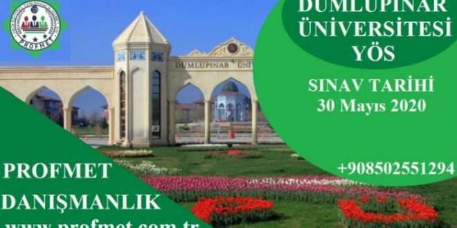 Dumlupınar Üniversitesi Yös Başvuru Tarihleri 2021 | DPÜYÖS 2021