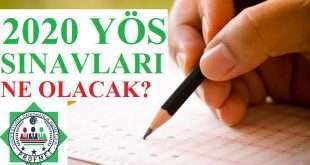 2020 yös sınavları ne olacak?