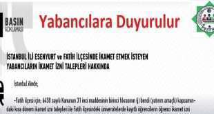 Fatih ve Esenyurt İlçesinde Yabancılara İkamet İzni Kısıtlaması
