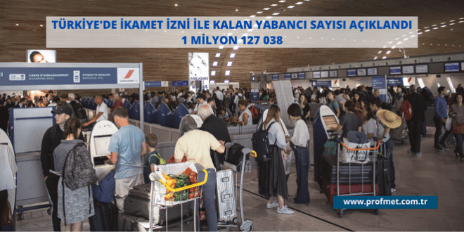 Türkiye'de oturma izni ile kalan yabancı sayısı açıklandı