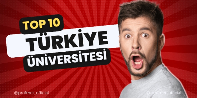 Türkiyenin en iyi üniversiteleri